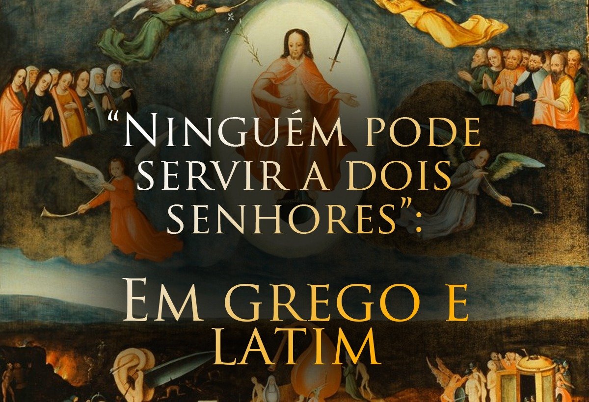 Ninguém pode servir a dois senhores - Schola Classica